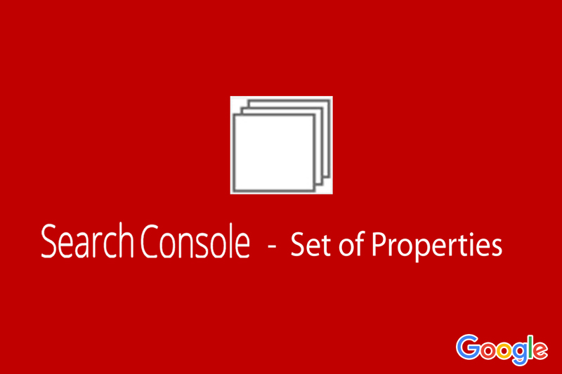search-console-set-of-properties