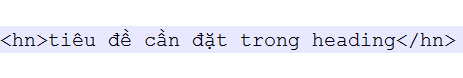 Cấu trúc sử dụng heading