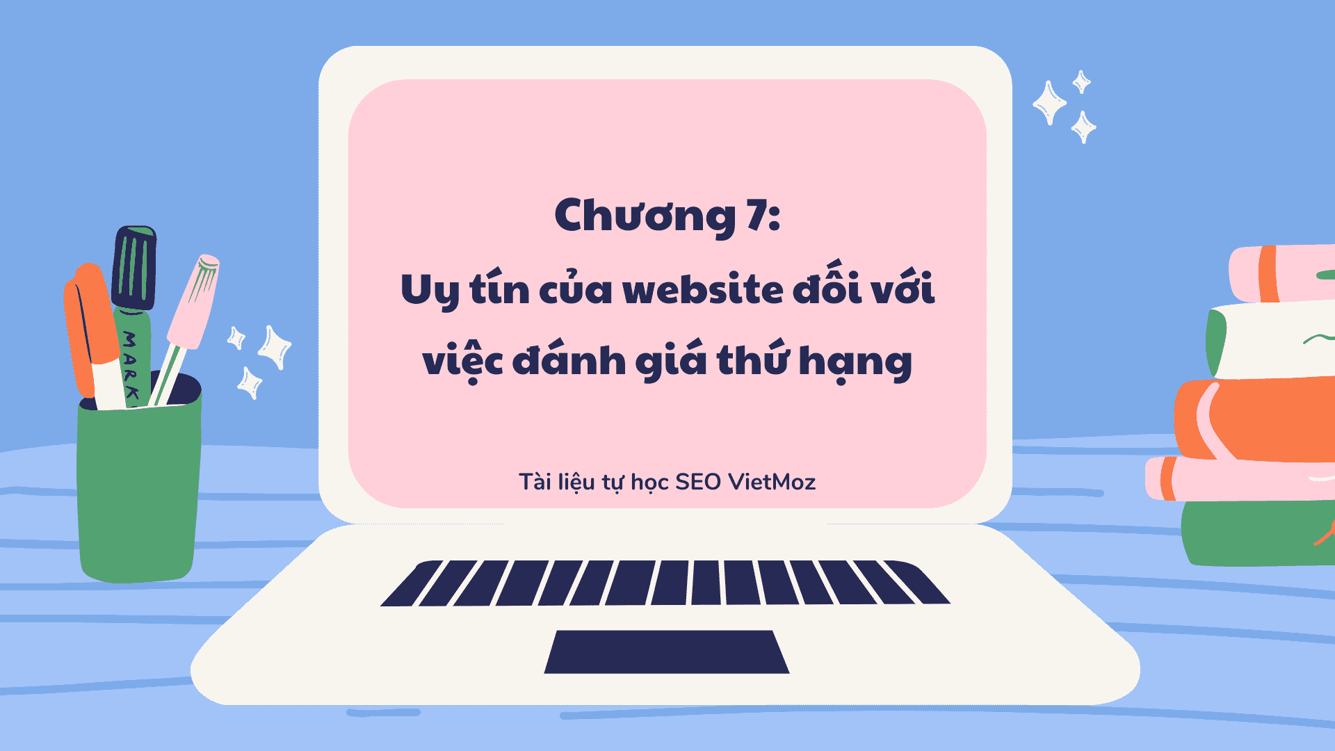 Series tu hoc seo VietMoz - chuong 7