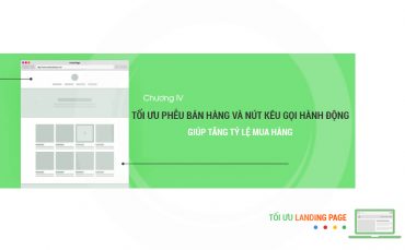Tối ưu phễu bán hàng và nút kêu gọi hành động giúp tăng tỷ lệ mua hàng