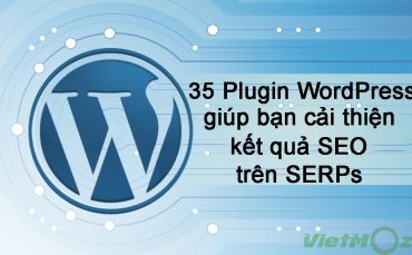 35 Plugin WordPress giúp cải thiện kết quả SEO trên SERPs