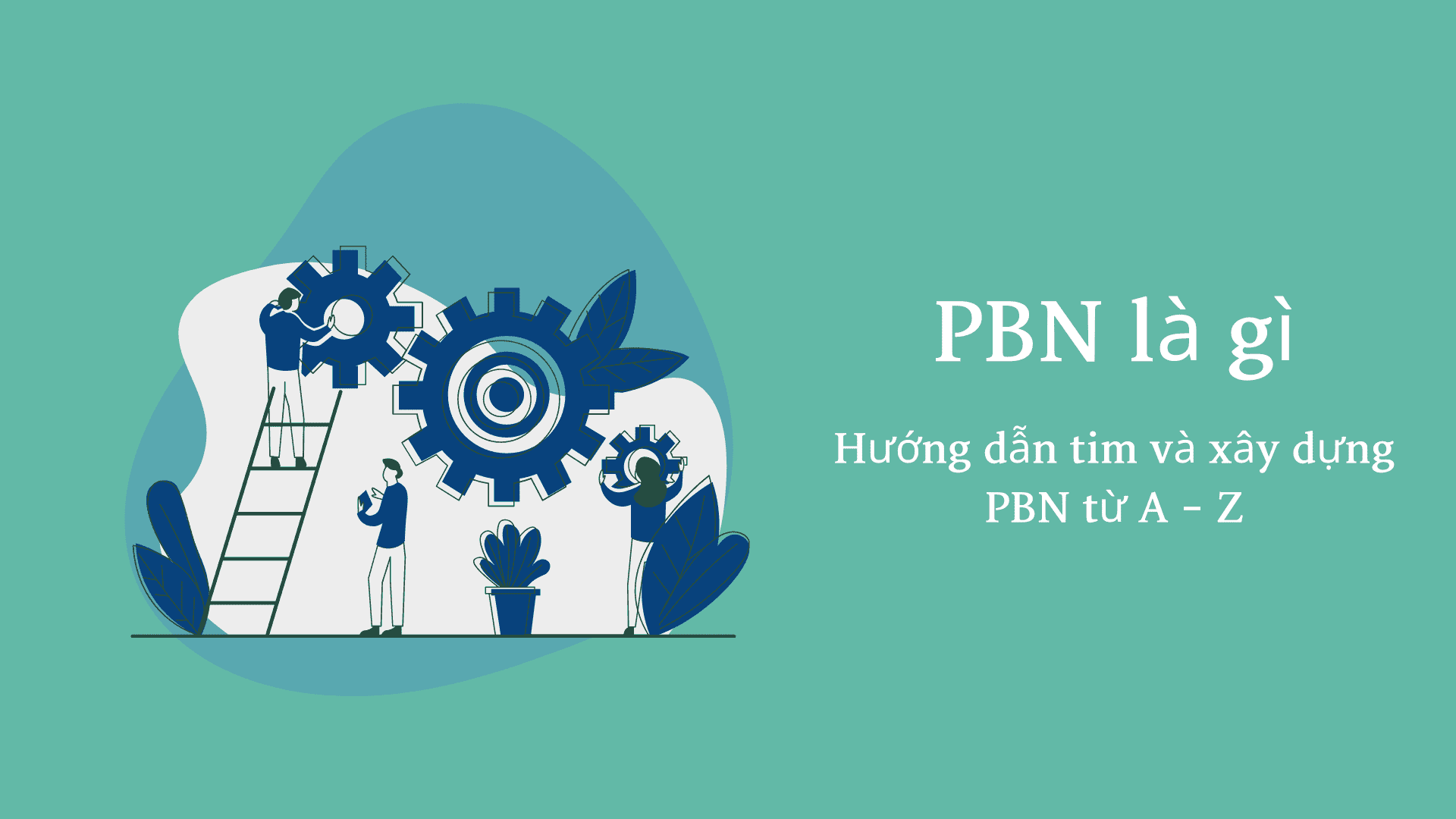 PBN là gì?